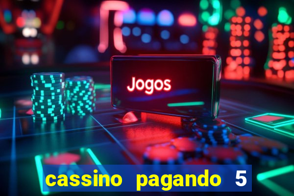 cassino pagando 5 reais no cadastro